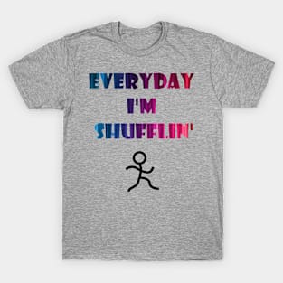 Shufflin' T-Shirt